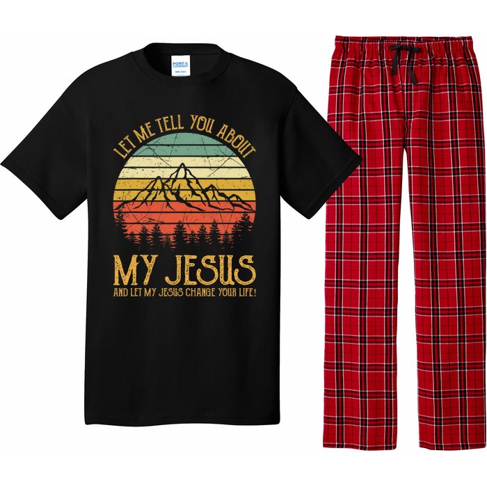 Let Me Tell You About My Jesus Christian Pajama Set