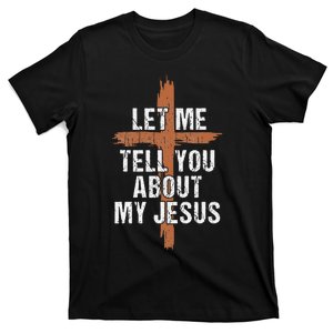 Let Me Tell You About My Jesus Dad Women Christian T-Shirt