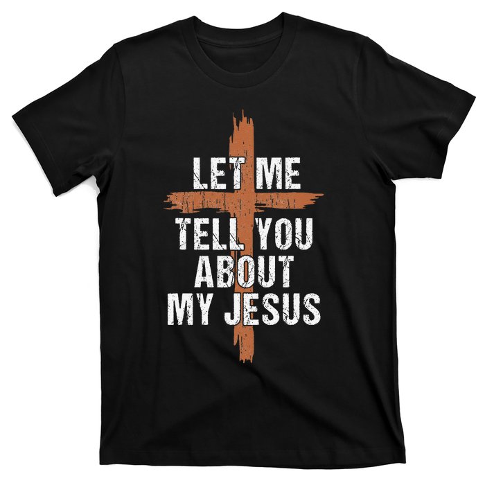 Let Me Tell You About My Jesus Dad Women Christian T-Shirt