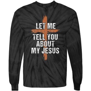 Let Me Tell You About My Jesus Dad Women Christian Tie-Dye Long Sleeve Shirt