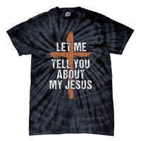 Let Me Tell You About My Jesus Dad Women Christian Tie-Dye T-Shirt