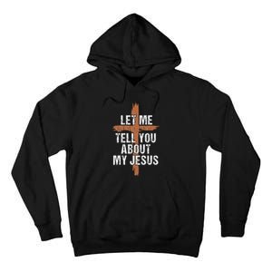 Let Me Tell You About My Jesus Dad Women Christian Tall Hoodie