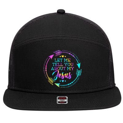 Let Me Tell You About My Jesus Christian Believer Bible God 7 Panel Mesh Trucker Snapback Hat