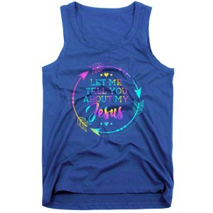 Let Me Tell You About My Jesus Christian Believer Bible God Tank Top