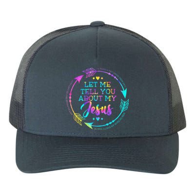 Let Me Tell You About My Jesus Christian Believer Bible God Yupoong Adult 5-Panel Trucker Hat