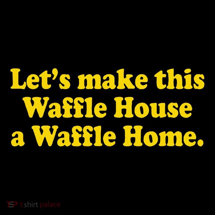 Lets Make This Waffle Houses A Waffle Home Magnet