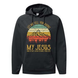 Let Me Tell You About My Jesus Christian  Performance Fleece Hoodie