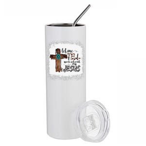 Let Me Tell You About My Jesus Christian Bible God Stainless Steel Tumbler