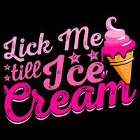 Lick Me Till Ice Cream Funny Ice Cream Love Drawstring Bag