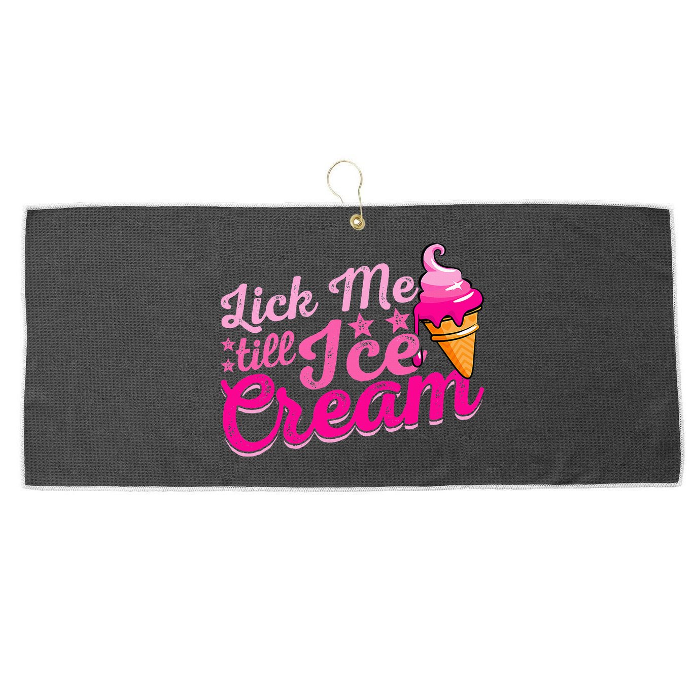 Lick Me Till Ice Cream Funny Ice Cream Love Large Microfiber Waffle Golf Towel