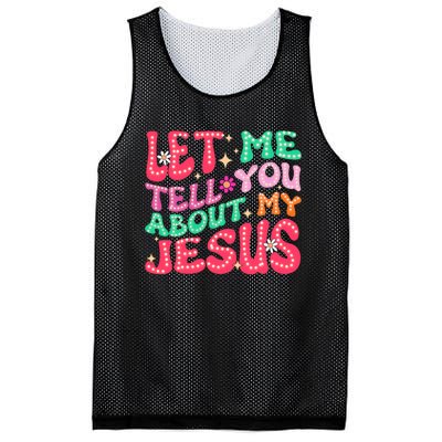 Let Me Tell You About My Jesus Groovy Christian Mesh Reversible Basketball Jersey Tank