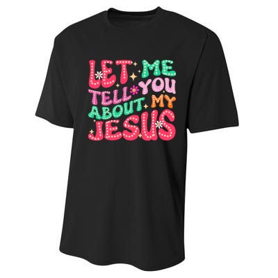 Let Me Tell You About My Jesus Groovy Christian Performance Sprint T-Shirt