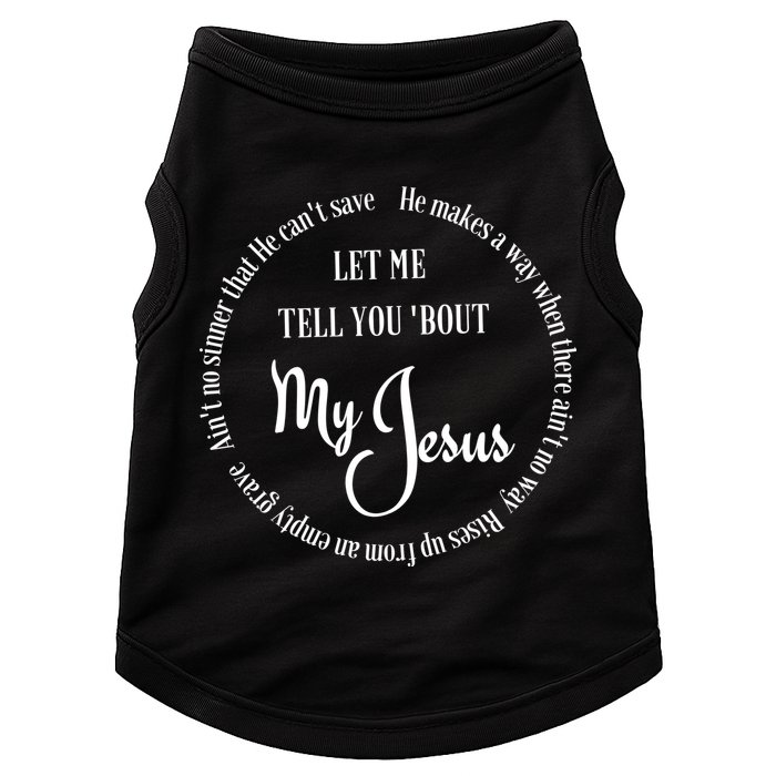 SDTD Let Me Tell You 'Bout My Jesus Doggie Tank