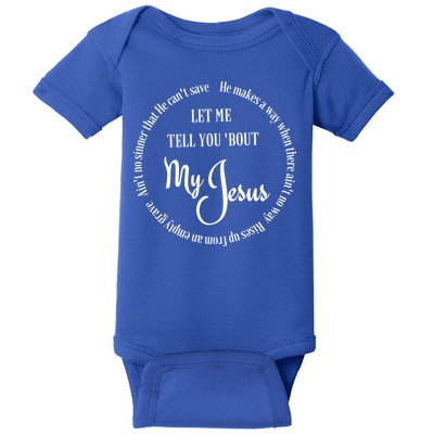 SDTD Let Me Tell You 'Bout My Jesus Baby Bodysuit