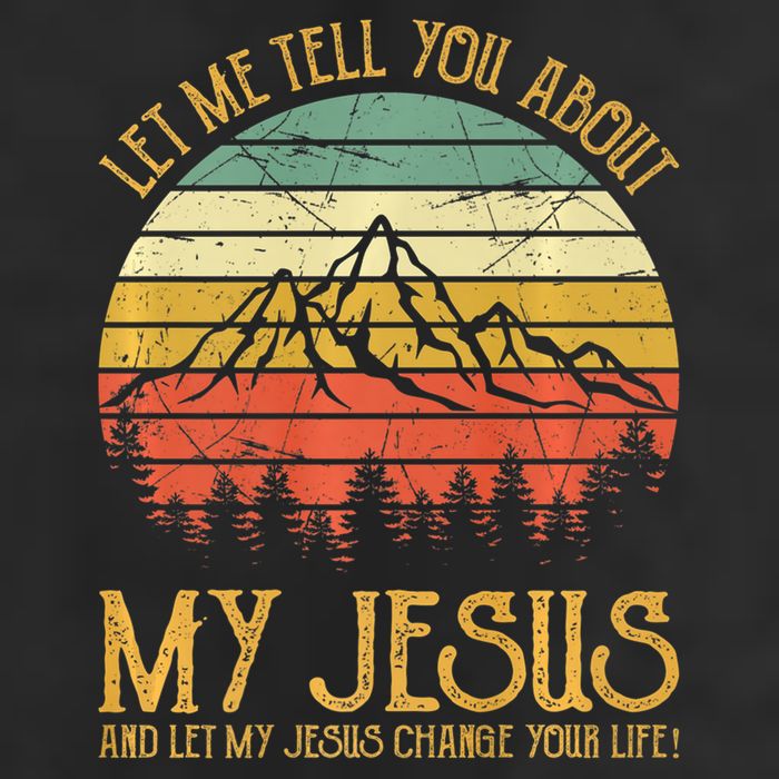 Let Me Tell You About My Jesus Christian Premium Cool Comfort Performance Bucket Hat