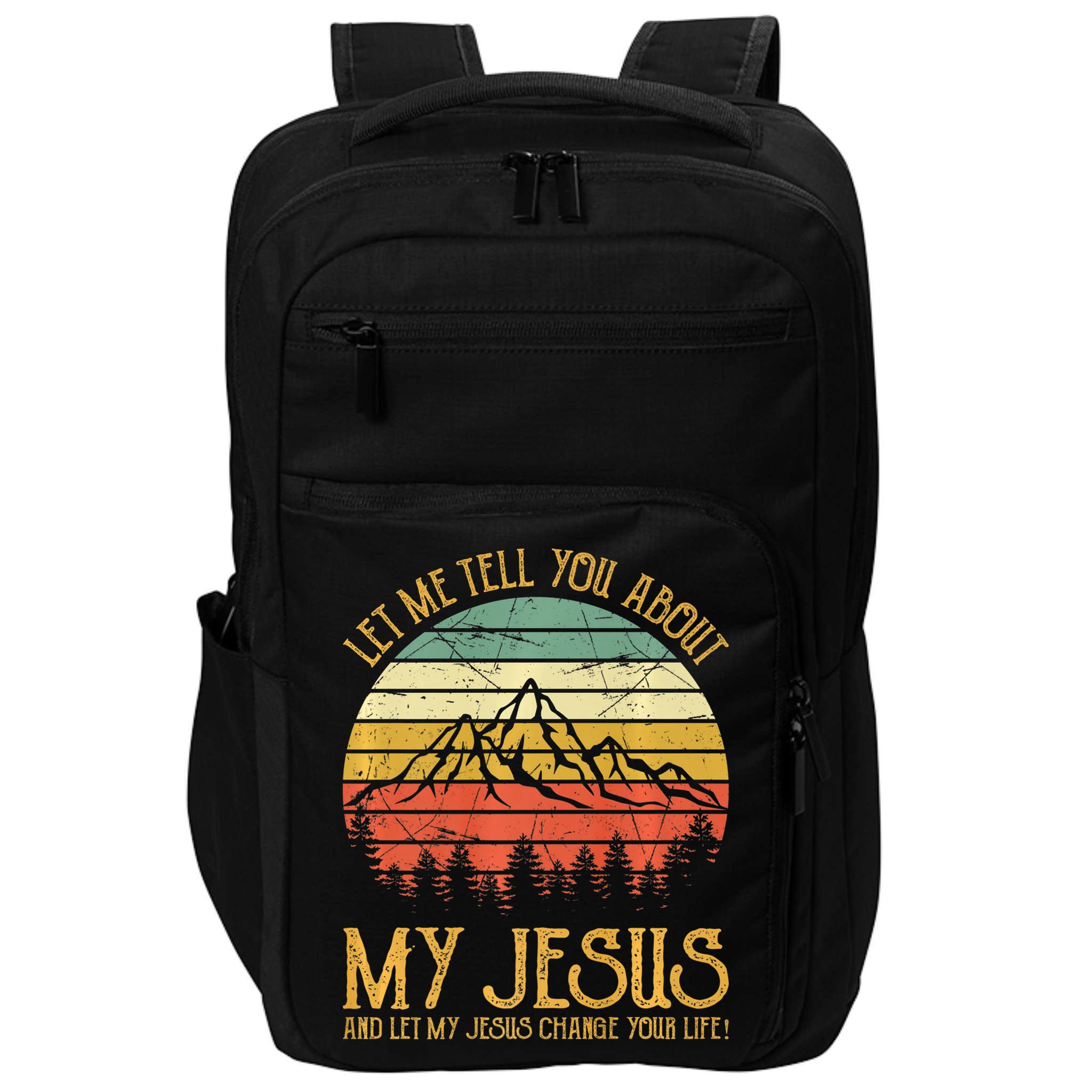 Let Me Tell You About My Jesus Christian Premium Impact Tech Backpack