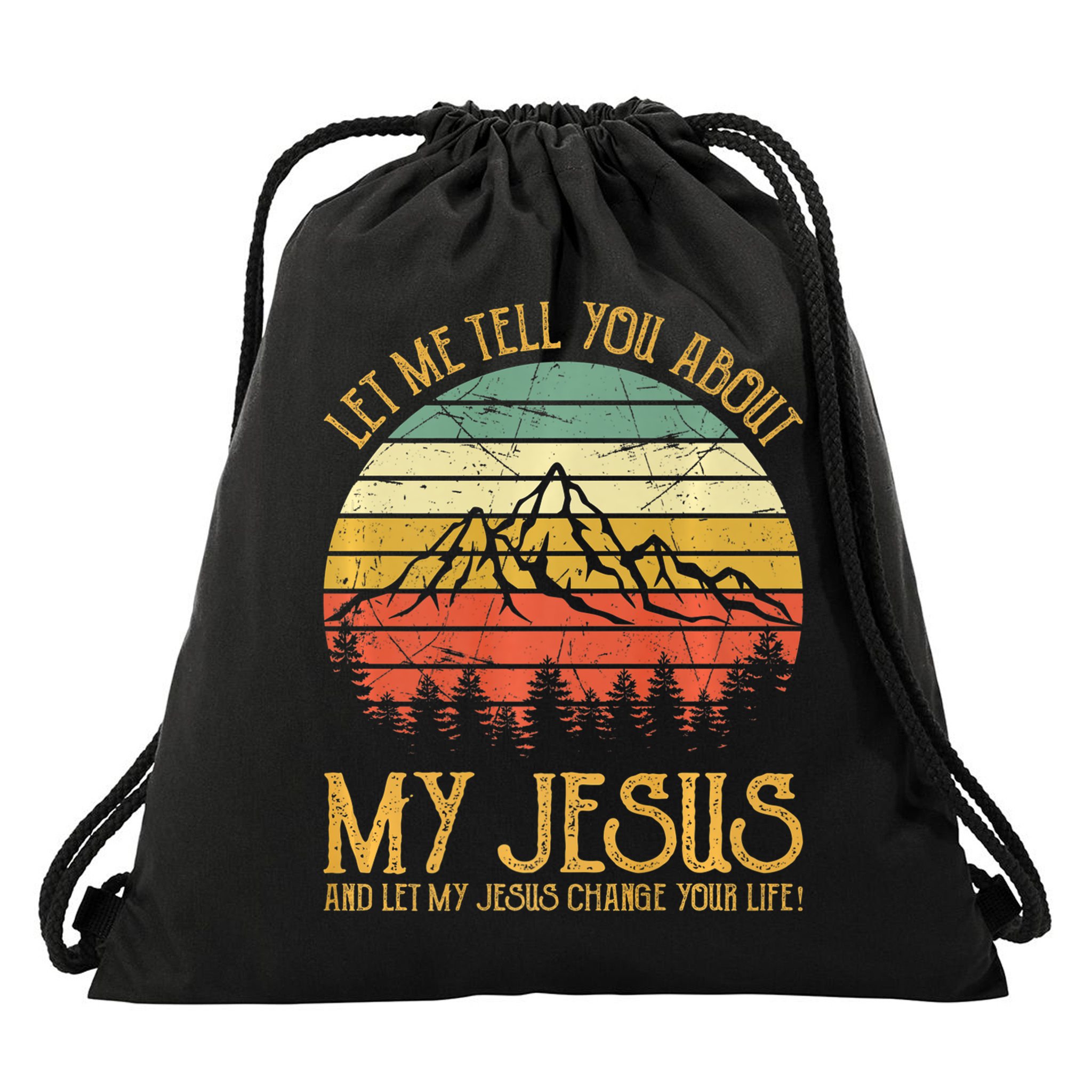 Let Me Tell You About My Jesus Christian Premium Drawstring Bag