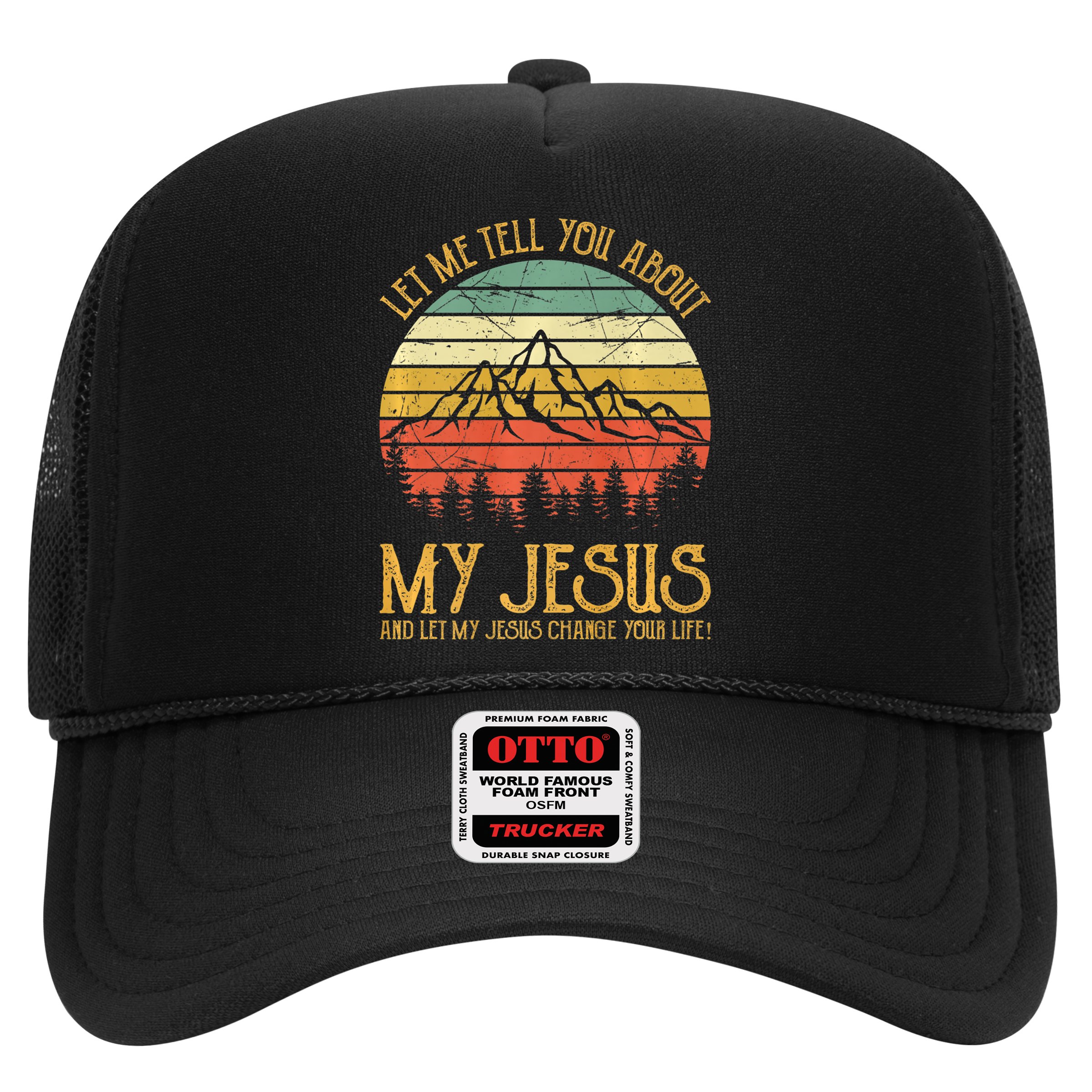 Let Me Tell You About My Jesus Christian Premium Hat
