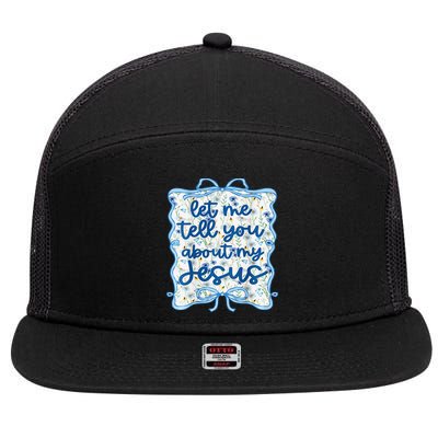 Let Me Tell You About My Jesus Blue Coquette Bow Christian 7 Panel Mesh Trucker Snapback Hat