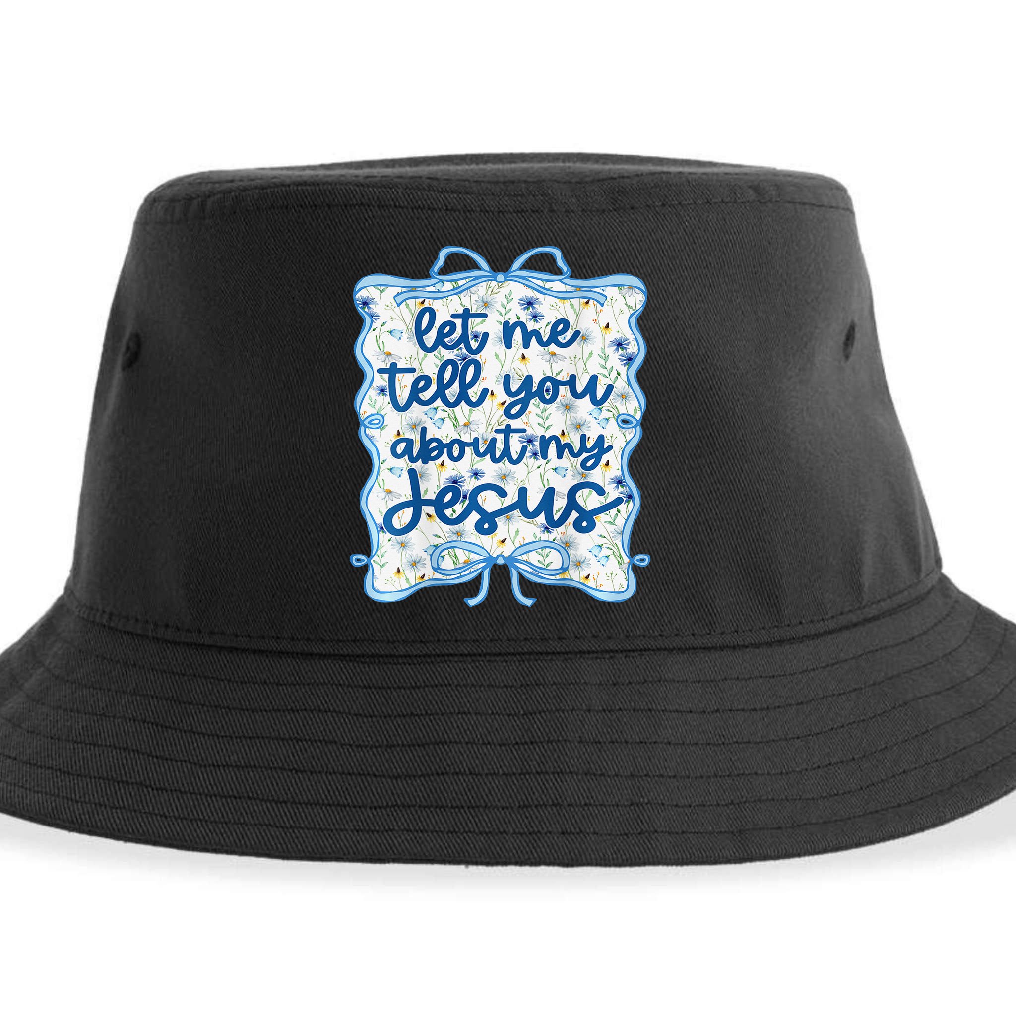 Let Me Tell You About My Jesus Blue Coquette Bow Christian Sustainable Bucket Hat