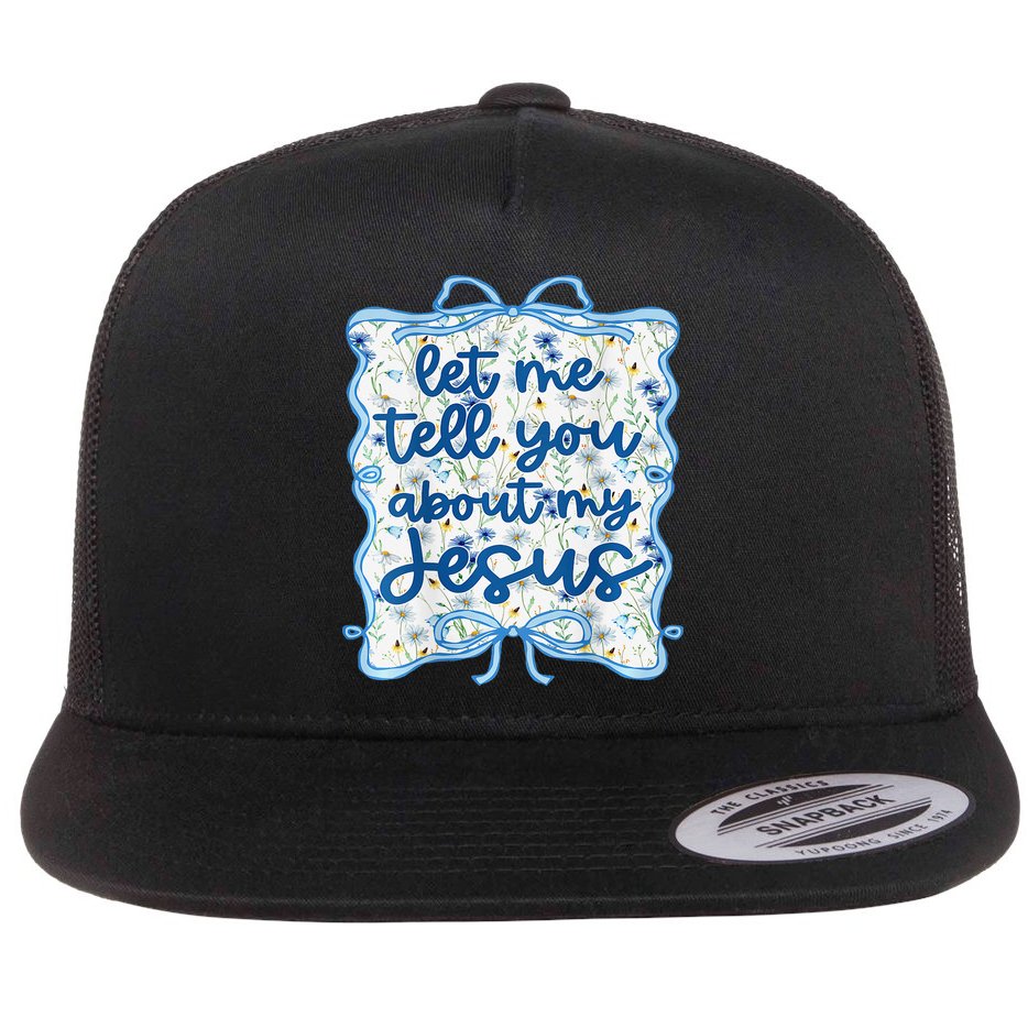 Let Me Tell You About My Jesus Blue Coquette Bow Christian Flat Bill Trucker Hat