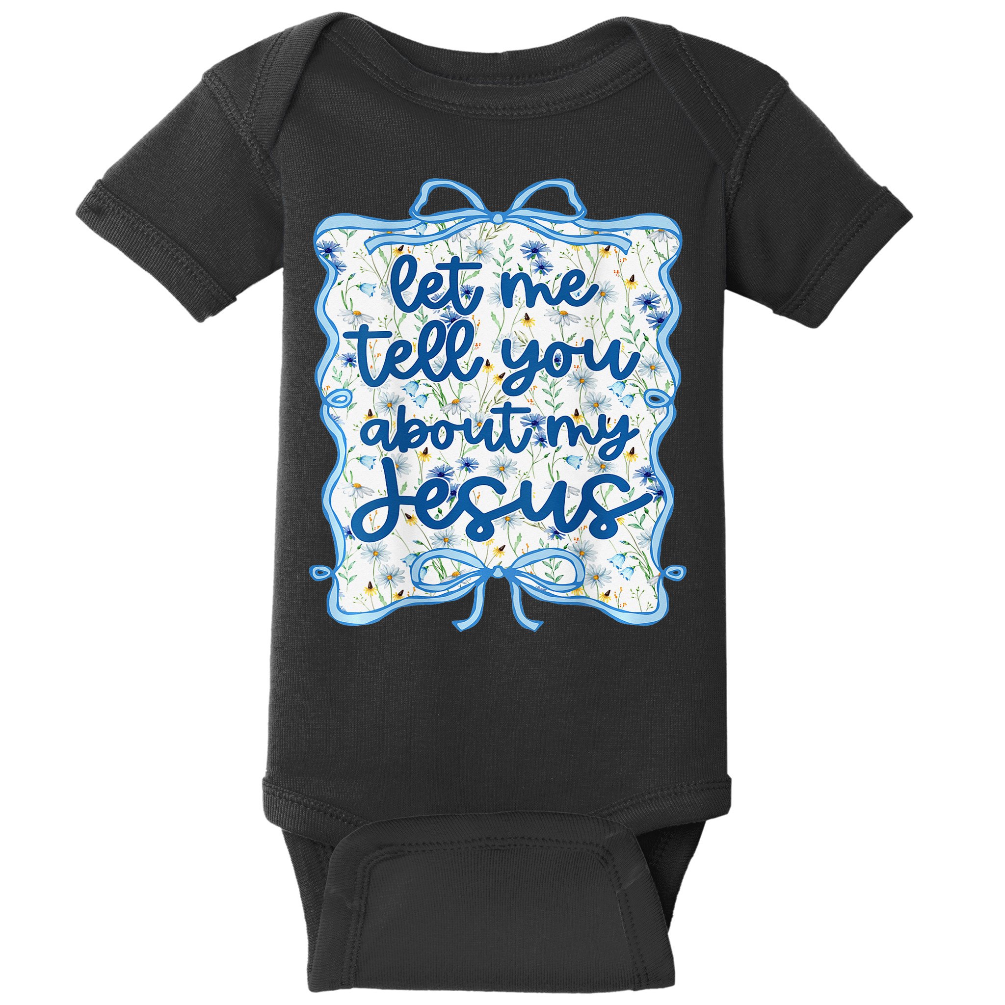Let Me Tell You About My Jesus Blue Coquette Bow Christian Baby Bodysuit