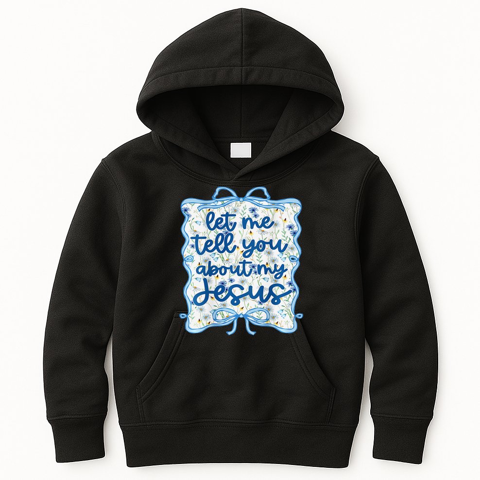 Let Me Tell You About My Jesus Blue Coquette Bow Christian Kids Hoodie