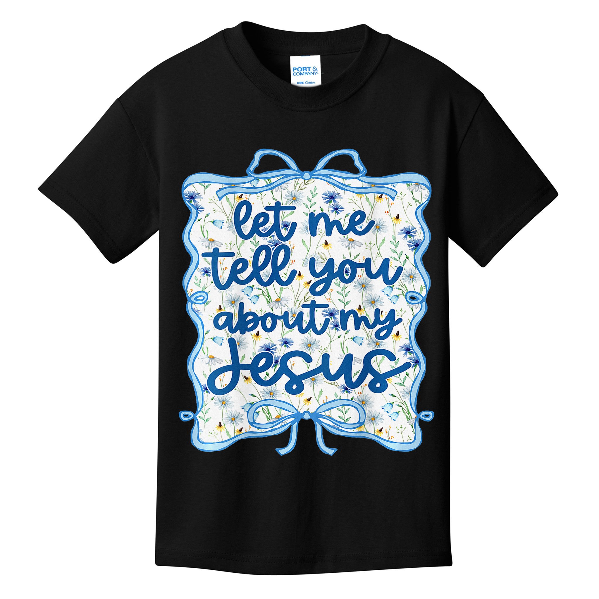 Let Me Tell You About My Jesus Blue Coquette Bow Christian Kids T-Shirt