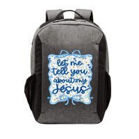 Let Me Tell You About My Jesus Blue Coquette Bow Christian Vector Backpack