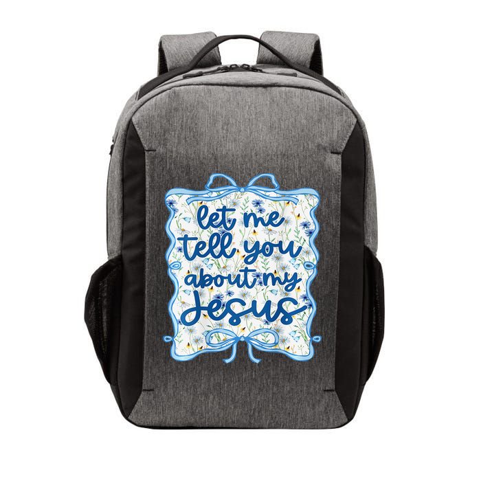 Let Me Tell You About My Jesus Blue Coquette Bow Christian Vector Backpack