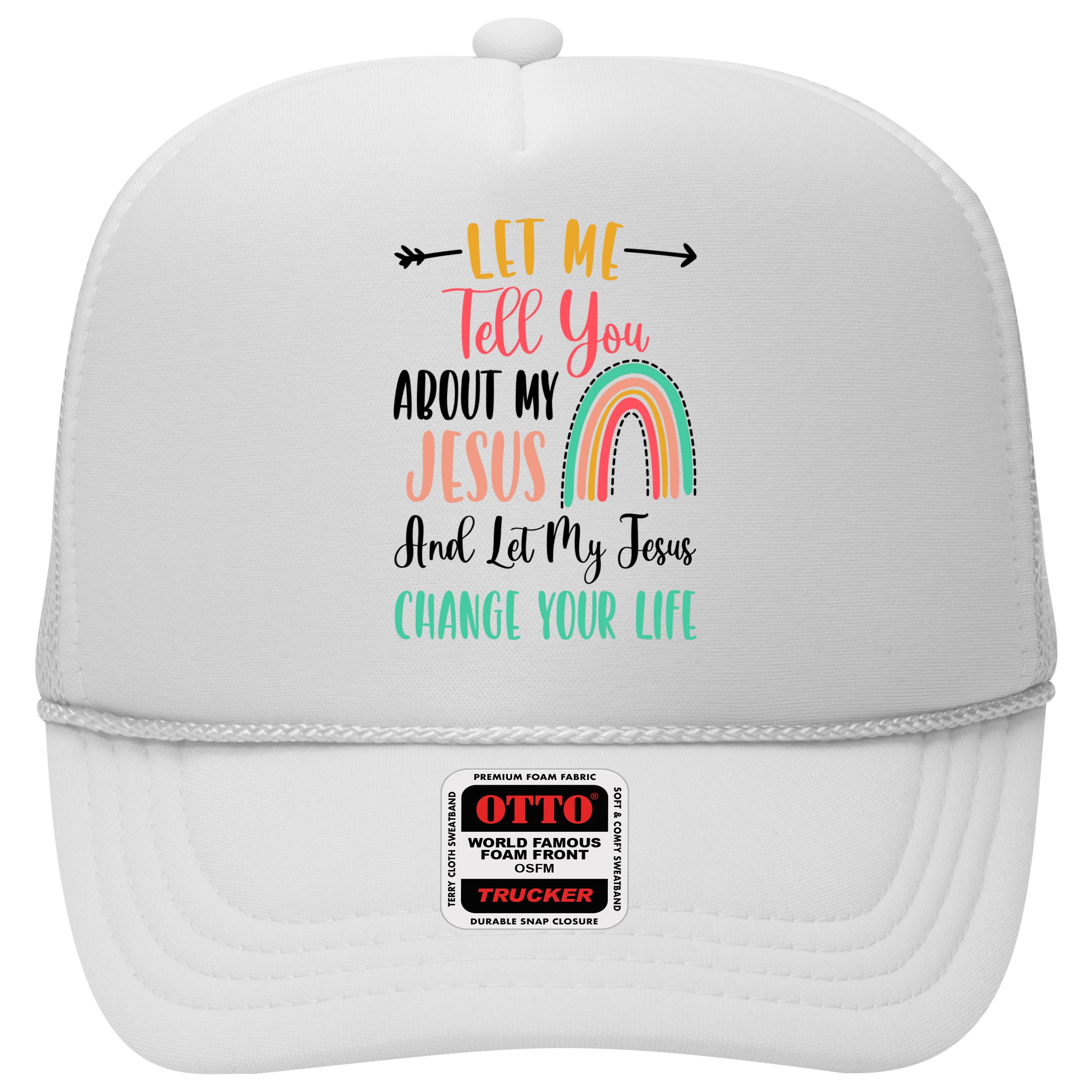 Let Me Tell You About My Jesus Rainbow Christian Hat