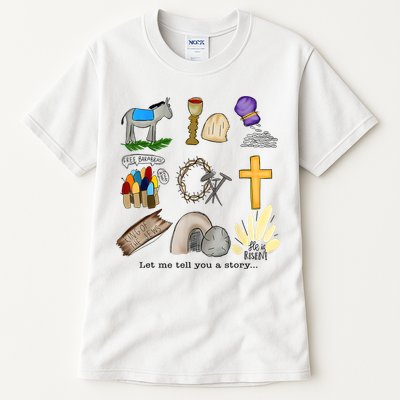 Let Me Tell You A Story He Is Risen Jesus Easter Christian  Tall T-Shirt
