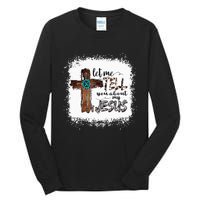 Let Me Tell You About My Jesus Christian Bible God Tall Long Sleeve T-Shirt