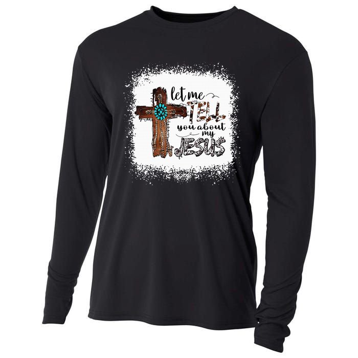 Let Me Tell You About My Jesus Christian Bible God Cooling Performance Long Sleeve Crew