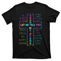 Let Me Tell You About My Jesus Christian Bible God Tie Dye T-Shirt