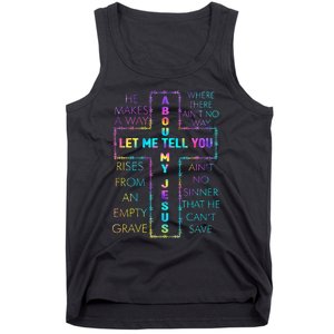 Let Me Tell You About My Jesus Christian Bible God Tie Dye Tank Top