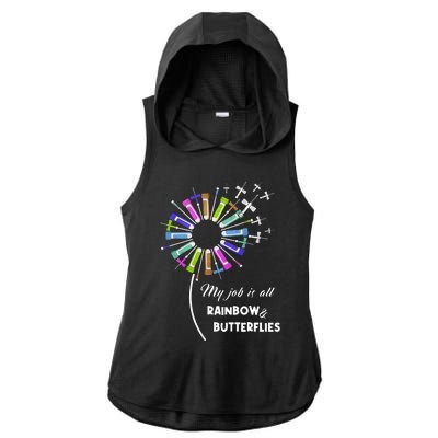 Laboratory Medical Technologist My Job Is All Rainbow And Butterflies Ladies PosiCharge Tri-Blend Wicking Draft Hoodie Tank