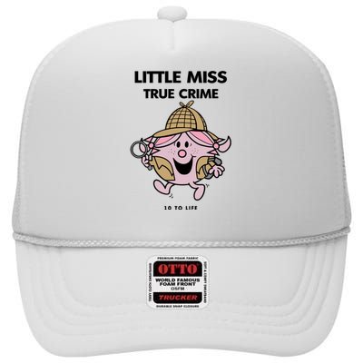 Little Miss True Crime Pigment High Crown Mesh Back Trucker Hat