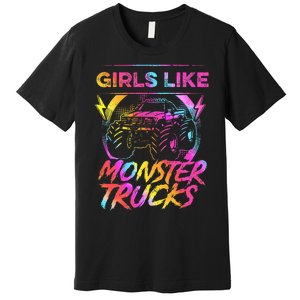 Like Monster Trucks Too Girl Monster Truck Premium T-Shirt