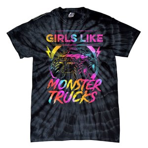 Like Monster Trucks Too Girl Monster Truck Tie-Dye T-Shirt