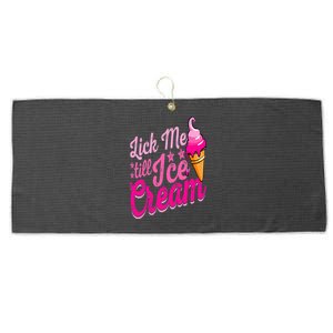 Lick Me Till Ice Cream Funny Ice Cream Lover Adult Humor Large Microfiber Waffle Golf Towel