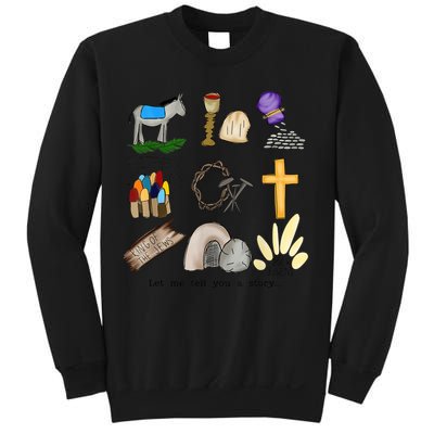 Let Me Tell You A Story Jesus Religious Christian Easter Sweatshirt