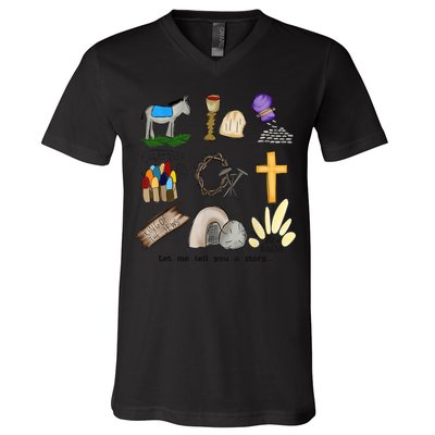 Let Me Tell You A Story Jesus Religious Christian Easter V-Neck T-Shirt