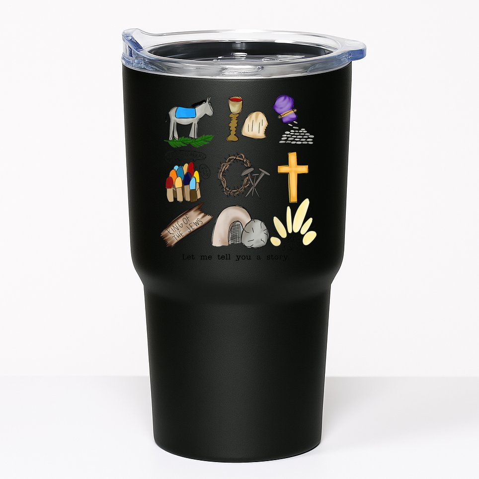 Let Me Tell You A Story Jesus Religious Christian Easter Tumbler