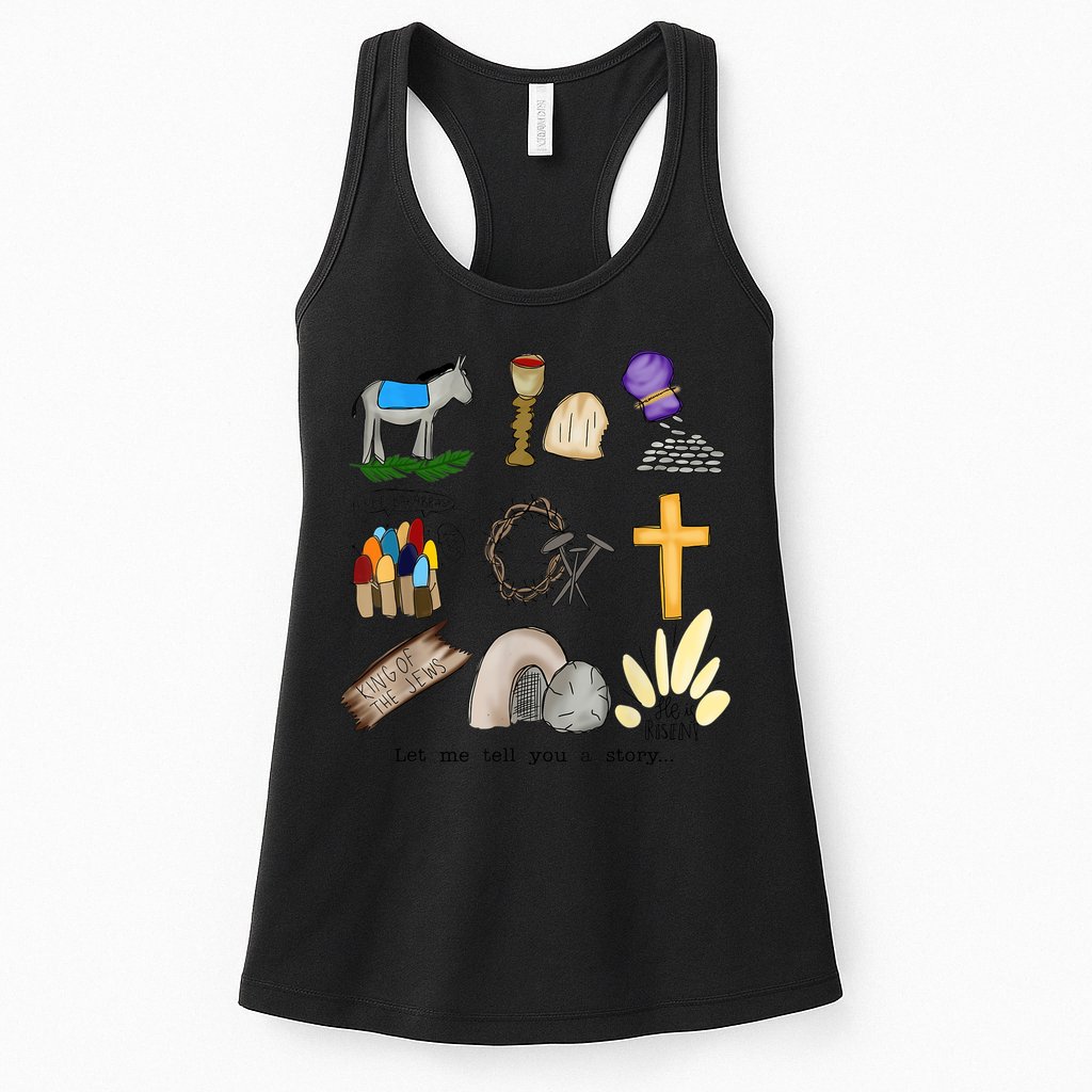 Let Me Tell You A Story Jesus Religious Christian Easter Womens Tank Top