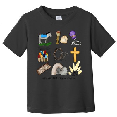 Let Me Tell You A Story Jesus Religious Christian Easter Toddler T-Shirt