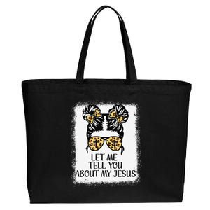 Let Me Tell You About My Jesus Christian Cotton Canvas Jumbo Tote