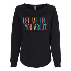 Let Me Tell You About My Jesus Womens California Wash Sweatshirt