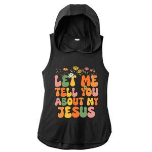 Let Me Tell You About My Jesus Christian Ladies PosiCharge Tri-Blend Wicking Draft Hoodie Tank