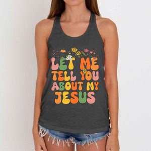 Let Me Tell You About My Jesus Christian Women's Knotted Racerback Tank